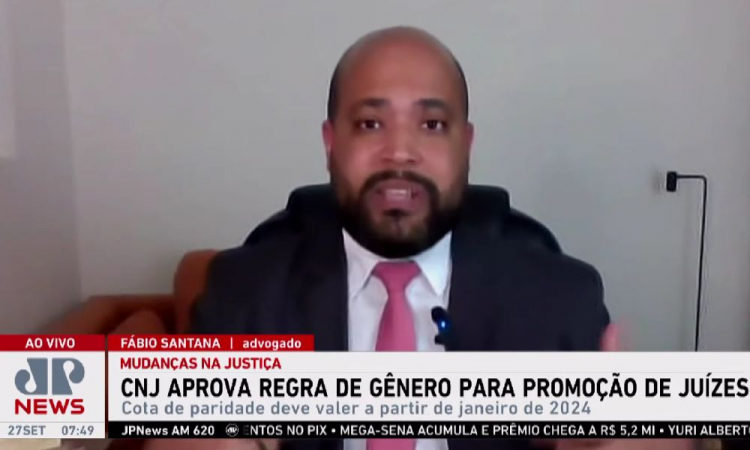 advogado-fabio-santana-oab-cnj-paridade-de-genero-jornal-da-manha-reproducao-jovem-pan-news-750×450
